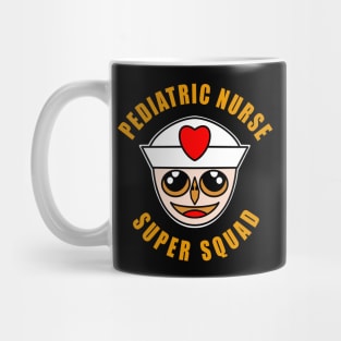 Pediatric Nurse Squad Mug